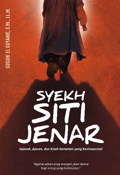 Syekh Siti Jenar : Sejarah, Ajaran, dan Kisah Kematian yang Kontroversial